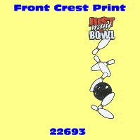 Click to order printed t-shirt 22693... Just Want To Bowl (2 Sided)