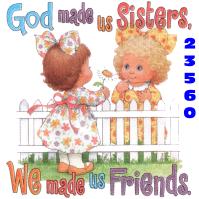 Click to order printed t-shirt 23560... God made us Sisters, We made us Friends.