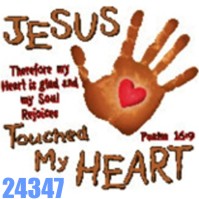 Click to order printed t-shirt 24347... Jesus Touched My Heart Therefore my Heart is glad and my Soul Rejoices. Psalms 16:9