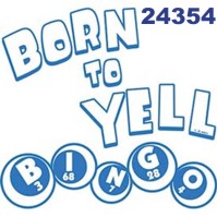 Click to order printed t-shirt 24354... Born to Yell Bingo